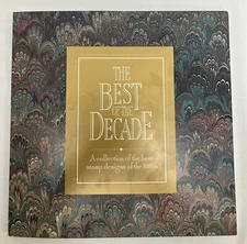 The Best of the Decade: A Collection of the Best Stamp Designs of the 1980's PB