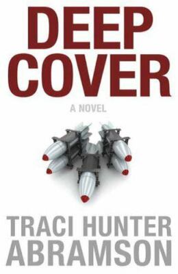 Deep Cover by Abramson, Traci Hunter