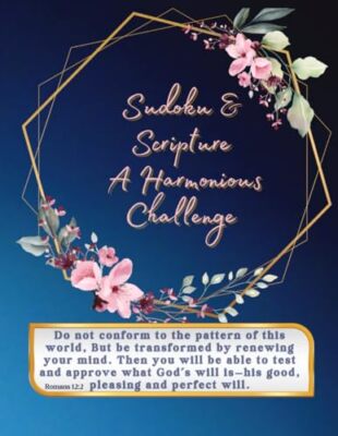 Lara - Sudoku  Scripture  A Harmonious Challenge  Find Harmony in Num - X555z