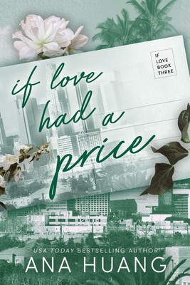 Ana Huang If Love Had A Price