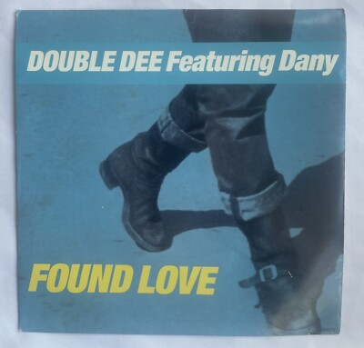 Double Dee Feat Dany Found Love (PS) Vinyl 7'' Single 656376 7 Dance/House