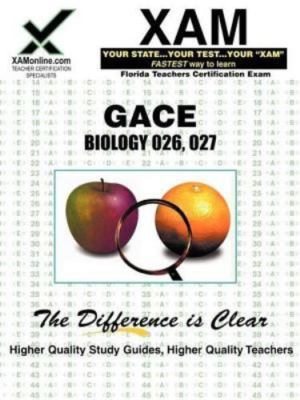 GACE Biology 026, 027 by Wynne, Sharon A.