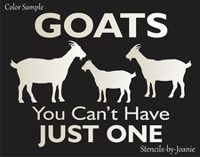 Joanie Stencil Goats Can't Have One Country Farmhouse Ranch Outdoor DIY Signs