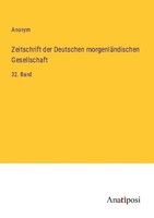 Zeitschrift Der Deutschen MorgenläNdischen Gesellschaft Anonym