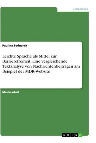 Leichte Sprache Als Mittel Zur Barrierefreiheit. Eine Vergleichende Textanalyse-image