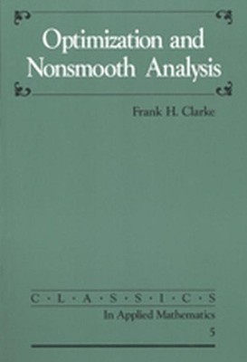 Optimization and Nonsmooth Analysis - 9780898712568
