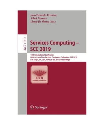 Services Computing - SCC 2019: 16th International Conference, Held as Part of th