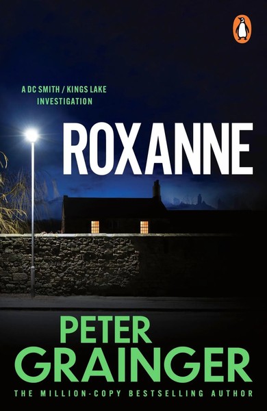 Roxanne | Peter Grainger | Englisch | Taschenbuch | 2026 | Random House UK Ltd-image