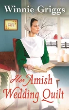 Her Amish Wedding Quilt (Hope's Haven, 1) - mass market paperback Griggs, Wi...
