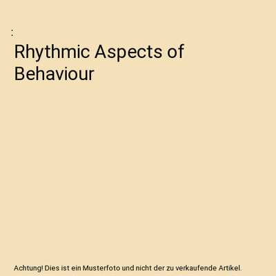 Rhythmic Aspects of Behaviour