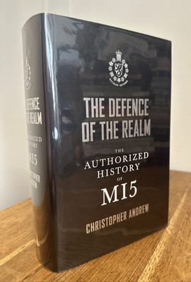 The Defence of the Realm by Christopher Andrew SIGNED 2009 UK 1/1 HB Allen Lane