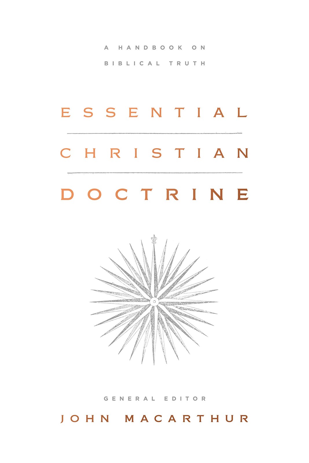 Essential Christian Doctrine: A Handbook on Biblical Truth - Image 6