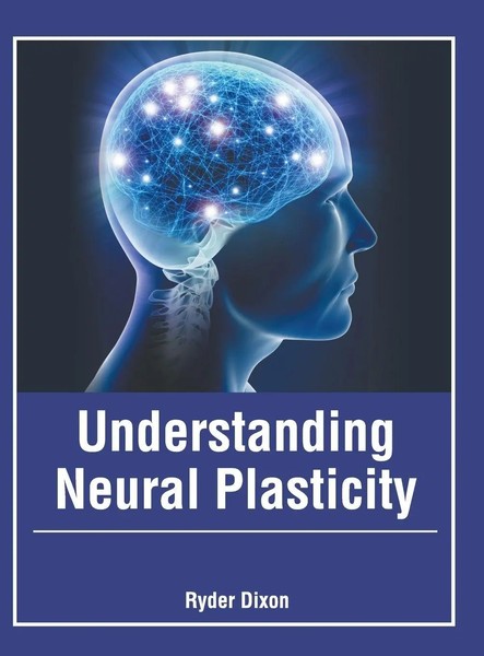Ryder Dixon | Understanding Neural Plasticity | Buch | Englisch (2019)-image