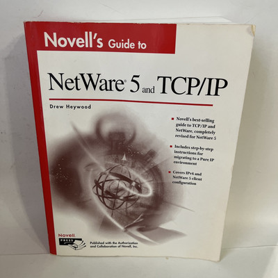 Novell's Guide to TCP/IP and Netware 5 by Drew Heywood (1999, Trade Paperback)