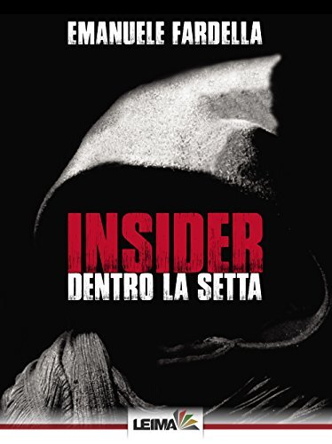 9788898395378 Insider. Dentro la setta - Emanuele Fardella