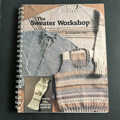 The Sweater Workshop By Jacqueline Fee Featuring  The Sweater Sampler 1983