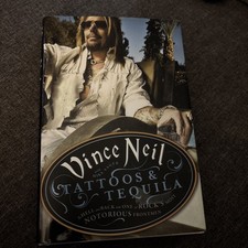 Vince Neil Signed Book. Tattoos and tequila. Autographed.Motley Crue.Please read