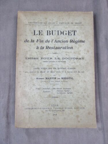 THE BUDGET FROM THE END OF THE OLD REGIME TO RESTORATION. - Picture 1 of 4