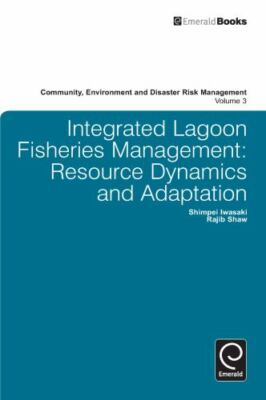 Integrated Lagoon Fisheries Management : Resource Dynamics and Adaptation, Ha...