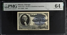 1893 WORLDS COLUMBIAN EXPO TICKET WASHINGTON PMG 64