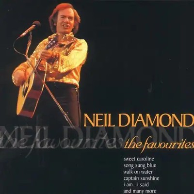 Neil Diamond - The Favourites