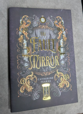 The Fault Mirror by Catherine Fearns Quill & Crow Special Edition