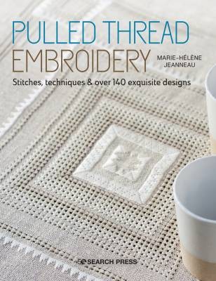 Pulled Thread Embroidery, Marie-Hlne Jeanneau,