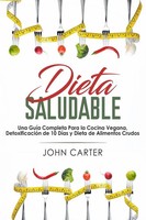 John Carter | Dieta Saludable | Taschenbuch | Spanisch (2019) | Guy Saloniki