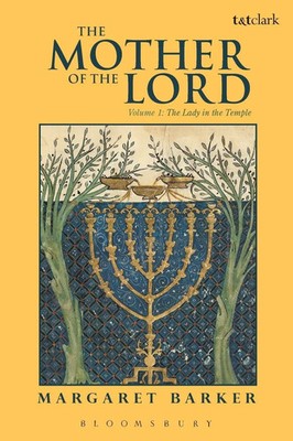 Margaret Barker | The Mother of the Lord | Taschenbuch | Englisch (2012)