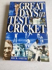 Great Days in Test Cricket by Rick Smith (Paperback, 1997)