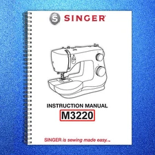 SINGER M3220 Sewing Machine User Manual Operation Guide English TOUGH WIRE BOUND