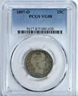 1897 O Barber Quarter PCGS VG08 Graded Silver Coin Grade Original #5617