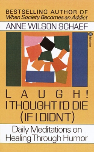 Thumbnail - Laugh I Thought I'd Die (if I Didn't): Daily Meditations On Healing