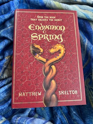 ENDYMION SPRING MATHEEW SKELTON HARDCOVER BRAND NEW ***FREE SHIPPING***