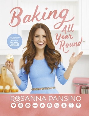 BAKING ALL YEAR ROUND by ROSANNA PANSINO Hardback Self Help Business