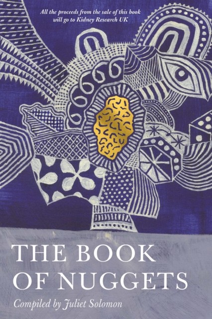 The Book of Nuggets by Juliet Solomon (Hardback Book)