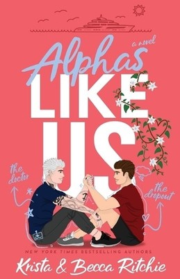 Becca Ritchie Krista Rit Alphas Like Us (Special Edit (Taschenbuch) (US IMPORT)