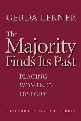 Gerda Lerner | The Majority Finds Its Past | Taschenbuch | Englisch (2005)
