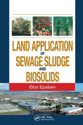 Land Application Of Sewage Sludge And Biosolids