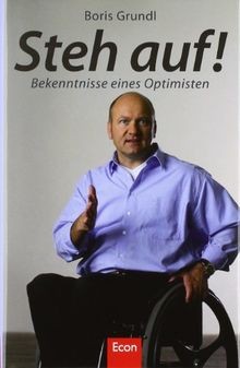 Steh auf!: Bekenntnisse eines Optimisten von Grundl, Boris | Buch | Zustand gut