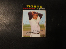 1971   TOPPS #316 FRED  SCHERMAN  TIGERS      EX+/EXMT