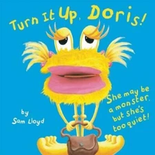 Turn It Up, Doris! (Puppet Pop Ups) - Hardcover By Lloyd, Sam - GOOD