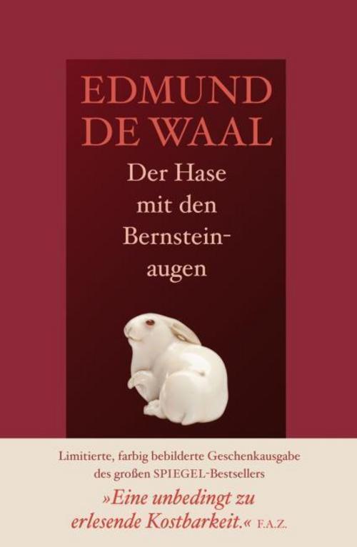 Der Hase Mit Den Bernsteinaugen Edmund De Waal