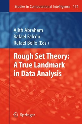 Ajith Abraham (u. a.) | Rough Set Theory: A True Landmark in Data Analysis | xvi