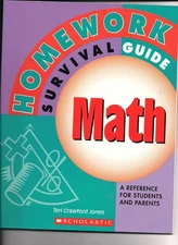 Homework Survival Guide (Math) a Reference for Students and Parents - paperb...