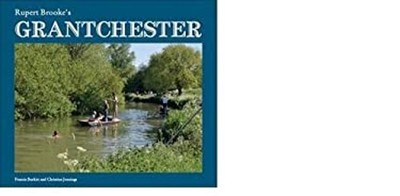 Rupert Brooke's Grantchester Burkitt, Jennings, Christine Francis