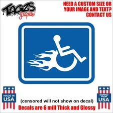 Handicap Flames Funny Printed & Laminated Window Decal Sticker Car Truck