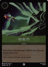 So Be It! 94/204 Foil Whispers in the Well Disney Lorcana 001126