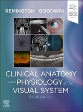 Clinical Anatomy and Physiology of the Visual Sys... by Goodwin, Denise Hardback