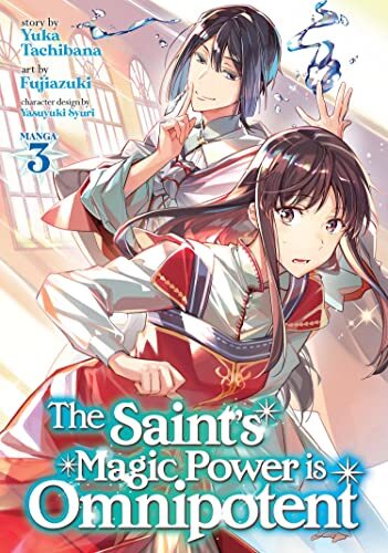 The Saint's Magic Power Is Omnipotent Manga